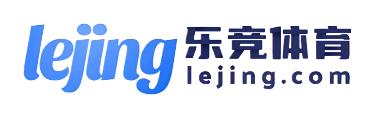 乐竟体育(中国)官方 - 开云体育、九游娱乐、爱游戏 官方综合娱乐入口页面